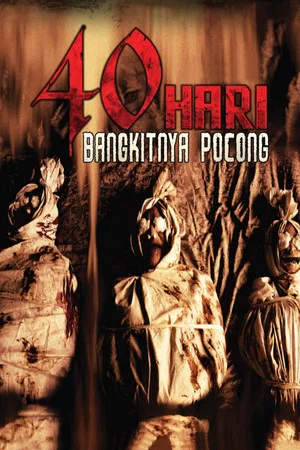 Постер: 40 Hari Bangkitnya Pocong