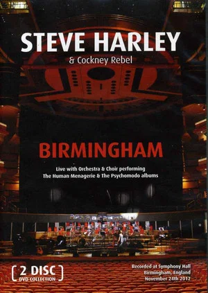 Постер: Steve Harley & Cockney Rebel: Birmingham - Live With Orchestra & Choir