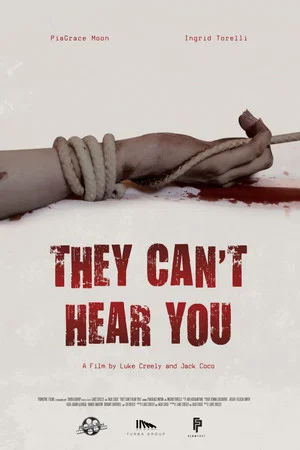 Постер: They Can't Hear You