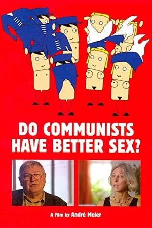 Постер: Do Communists Have Better Sex?