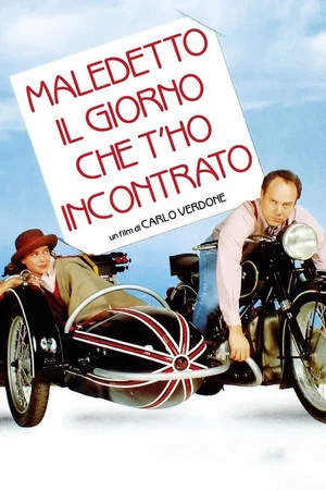 Постер: Maledetto il giorno che t'ho incontrato