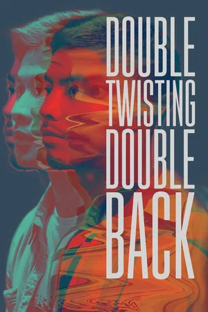 Постер: Double Twisting Double Back