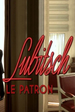 Постер: Lubitsch, le patron