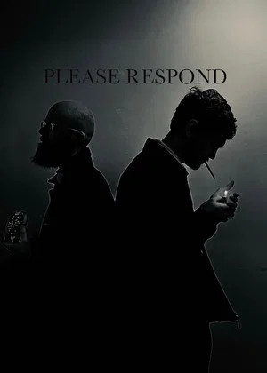 Постер: Please Respond