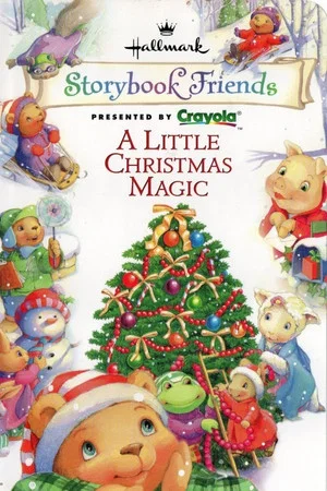 Постер: Storybook Friends: A Little Christmas Magic