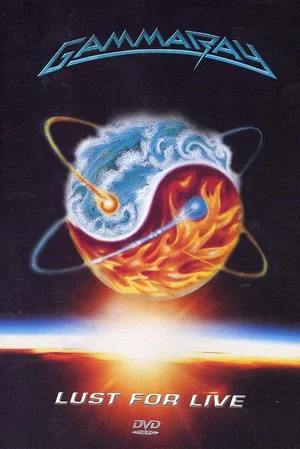 Постер: Gamma Ray: Lust For Live