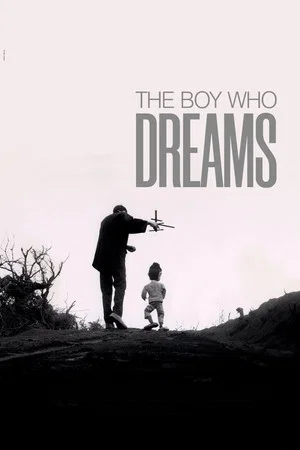Постер: The Boy Who Dreams