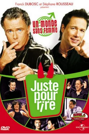 Постер: Les Galas juste pour rire : Un monde sans femme
