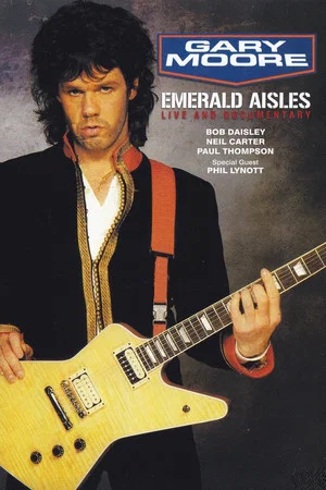 Постер: Gary Moore: Emerald Aisles