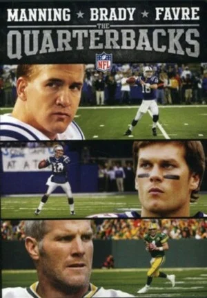 Постер: Manning, Brady and Favre: The Quarterbacks