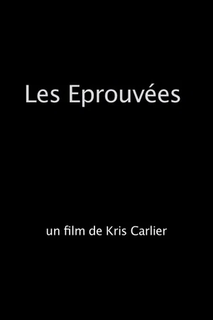Постер: Les éprouvées