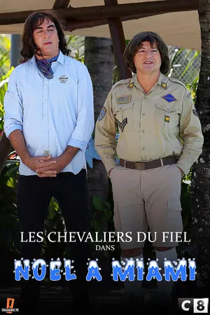 Постер: Les Chevaliers Du Fiel : Noël à Miami