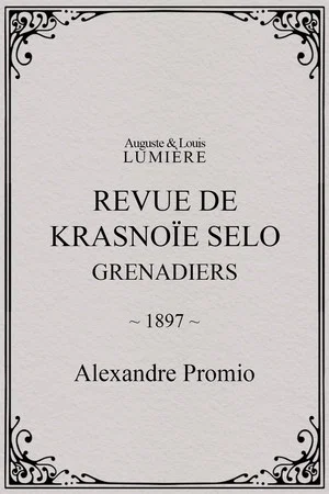 Постер: Revue de Krasnoïe Selo : grenadiers