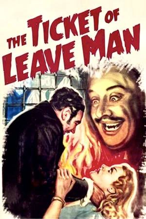 Постер: The Ticket of Leave Man