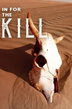 Постер: In for the Kill