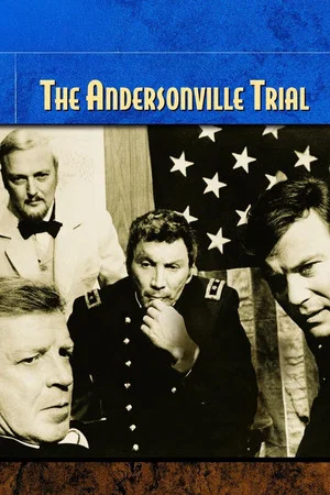 Постер: The Andersonville Trial