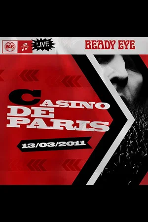 Постер: Beady Eye : Live At The Casino de Paris