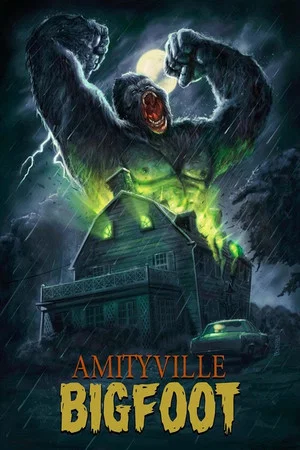 Постер: Amityville Bigfoot