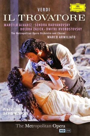 Постер: The Metropolitan Opera: Il Trovatore