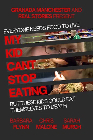 Постер: My Kid Can't Stop Eating