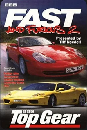 Постер: Top Gear: Fast and Furious 2