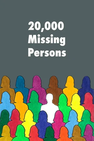Постер: 20,000 Missing Persons