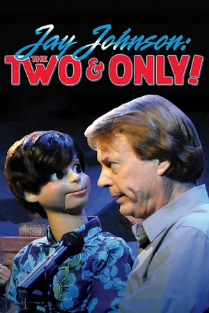 Постер: Jay Johnson: The Two and Only!