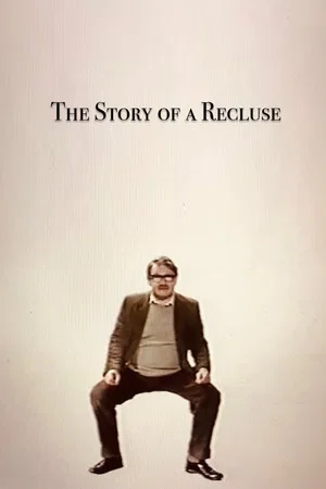 Постер: The Story of a Recluse