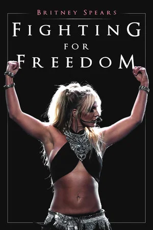Постер: Britney Spears: Fighting for Freedom