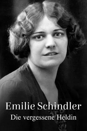 Постер: Emilie Schindler - The Forgotten Heroine