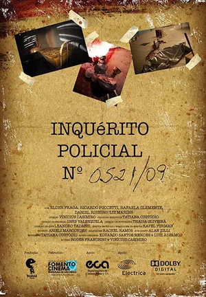 Постер: Inquérito Policial nº 0521/09