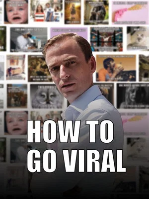 Постер: How To Go Viral