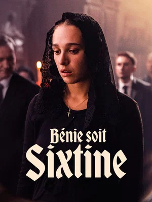 Постер: Blessed be Sixtine