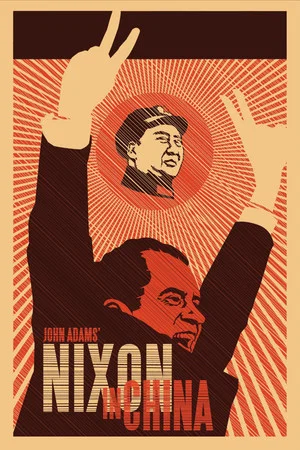 Постер: John Adams: Nixon in China