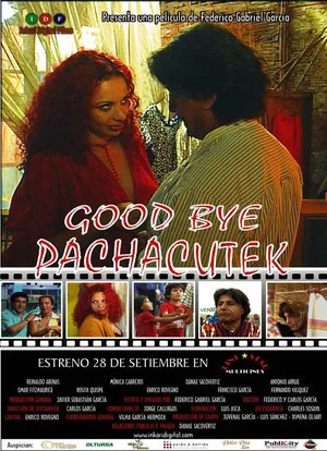 Постер: Good Bye Pachacutek