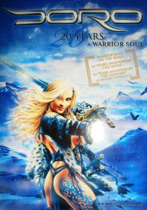 Постер: Doro: 20 Years a Warrior Soul