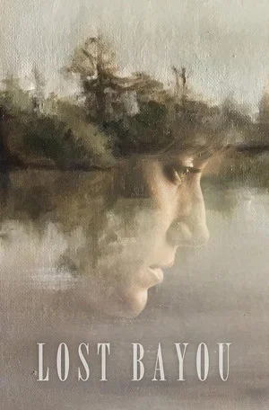 Постер: Lost Bayou