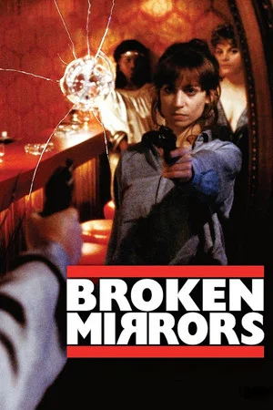 Постер: Broken Mirrors