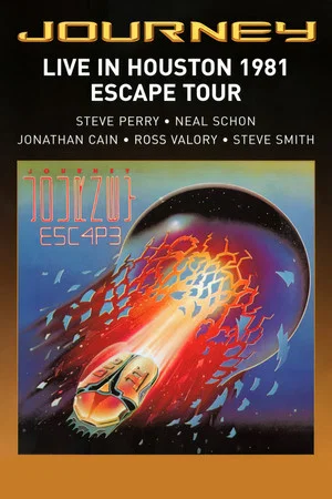 Постер: Journey: Live in Houston 1981 - The Escape Tour