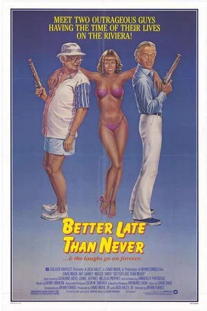 Постер: Better Late Than Never