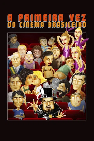 Постер: The First Time of Brazilian Cinema