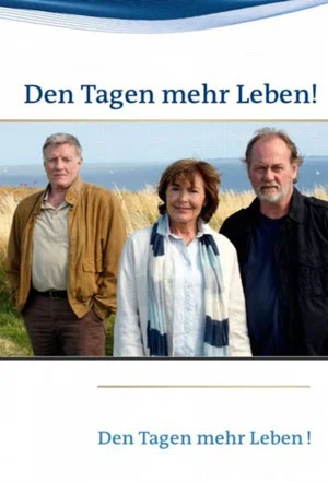 Постер: Den Tagen mehr Leben!