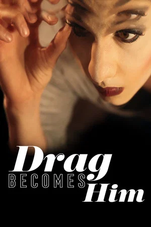 Постер: Drag Becomes Him