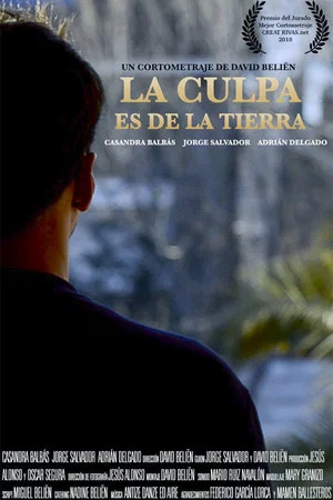 Постер: La Culpa es de la Tierra