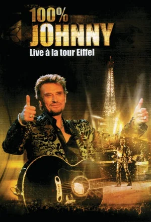 Постер: Johnny Hallyday - Live à la Tour Eiffel