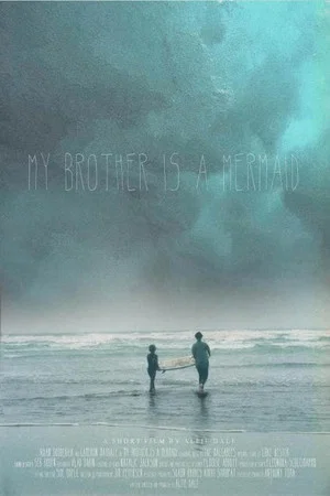 Постер: My Brother is a Mermaid