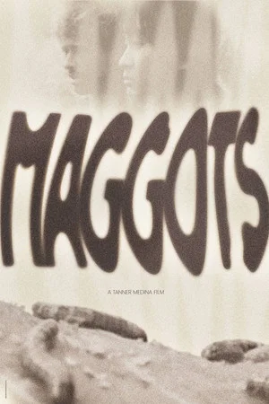 Постер: Maggots