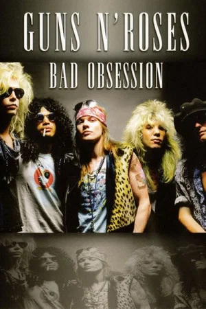 Постер: Guns N'Roses - Bad Obsession