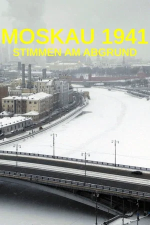 Постер: Moskau 1941 - Stimmen am Abgrund