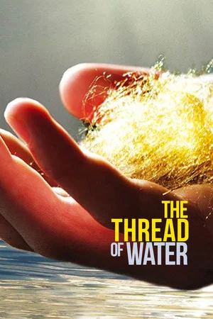 Постер: The Thread of Water